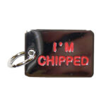 I'm Chipped Tag